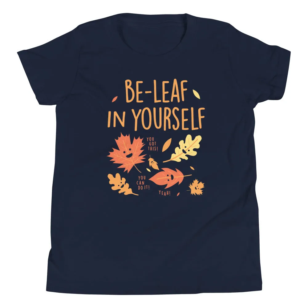 Be-Leaf In Yourself Kid's Youth Tee