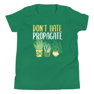 Don't Hate Propagate Kid's Youth Tee